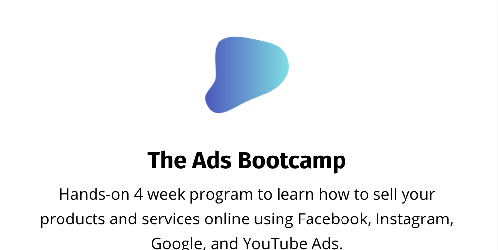 The Ads Bootcamp